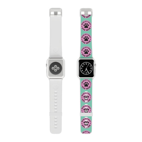World's Best Dog Mom Apple Watch Band