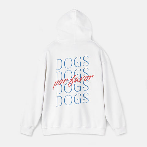 More Dogs Por Favor Unisex Hoodie