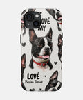 Custom Love My Pet Phone Case — personalised pet phone case — Petunia Woof
