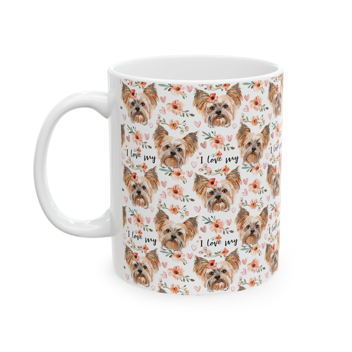 I Love My Yorkie Dog Ceramic Mug - Petunia Woof