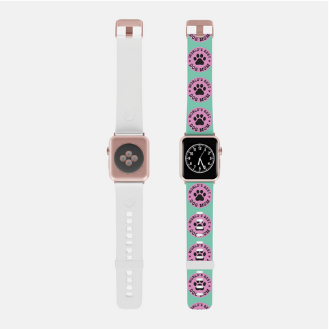 World's Best Dog Mom Apple Watch Band