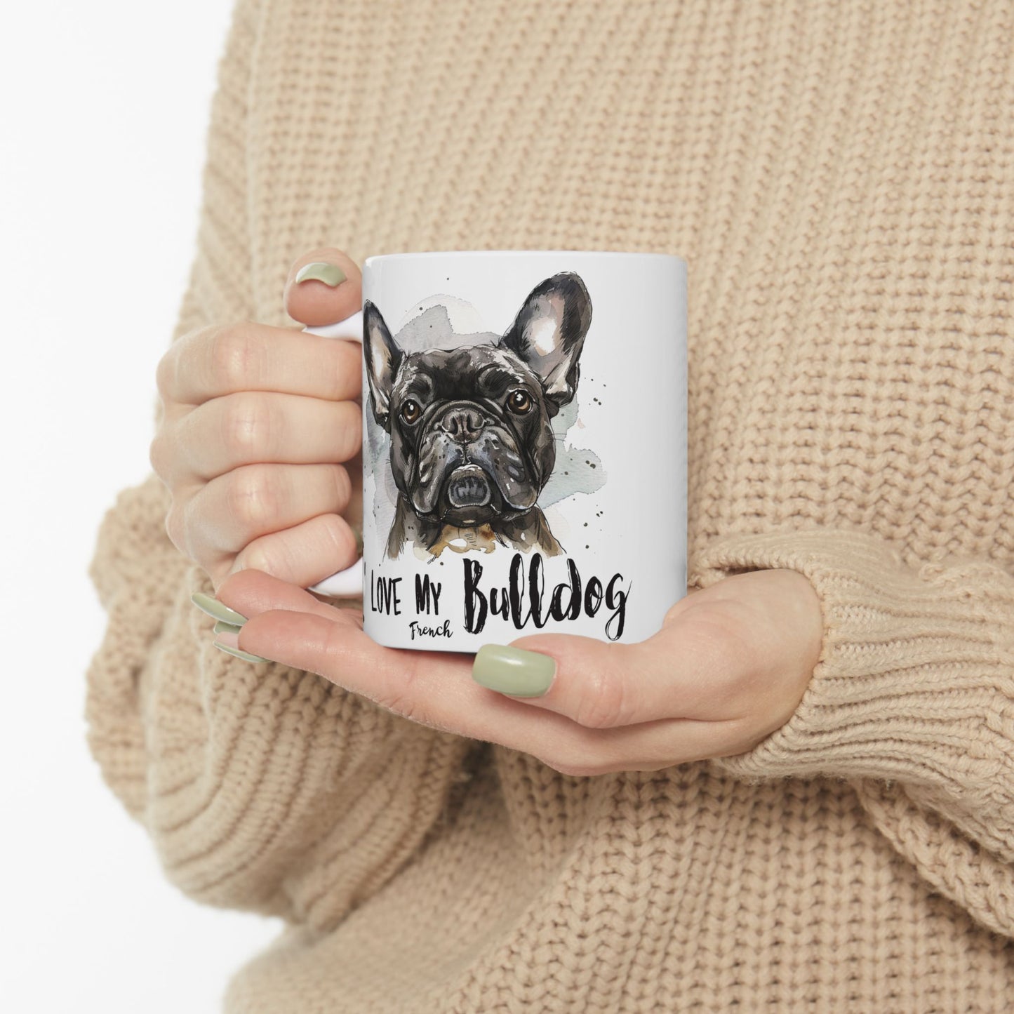 I Love My French Bulldog Ceramic Mug - Perfect Gift For Bulldog Lover - Petunia Woof