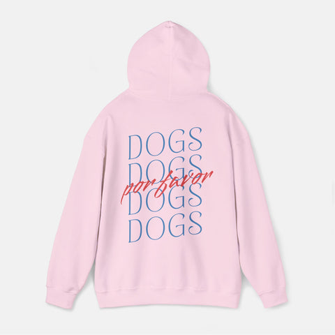 More Dogs Por Favor Unisex Hoodie