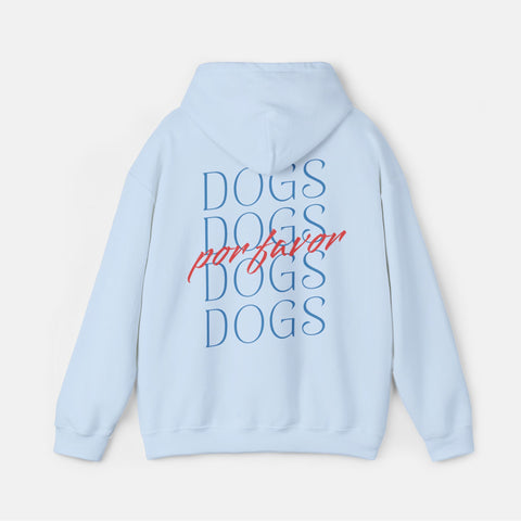 More Dogs Por Favor Unisex Hoodie