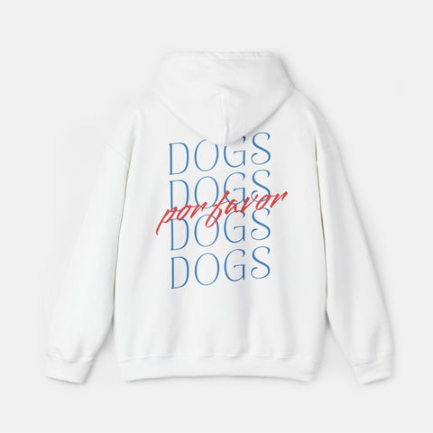 More Dogs Por Favor Unisex Hoodie