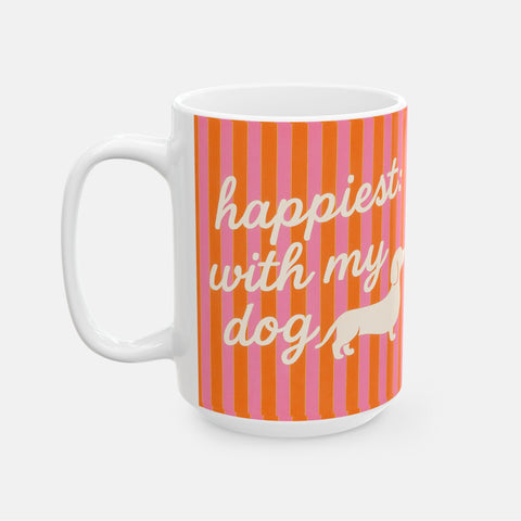 Custom "Happiest With My Dog" Mug