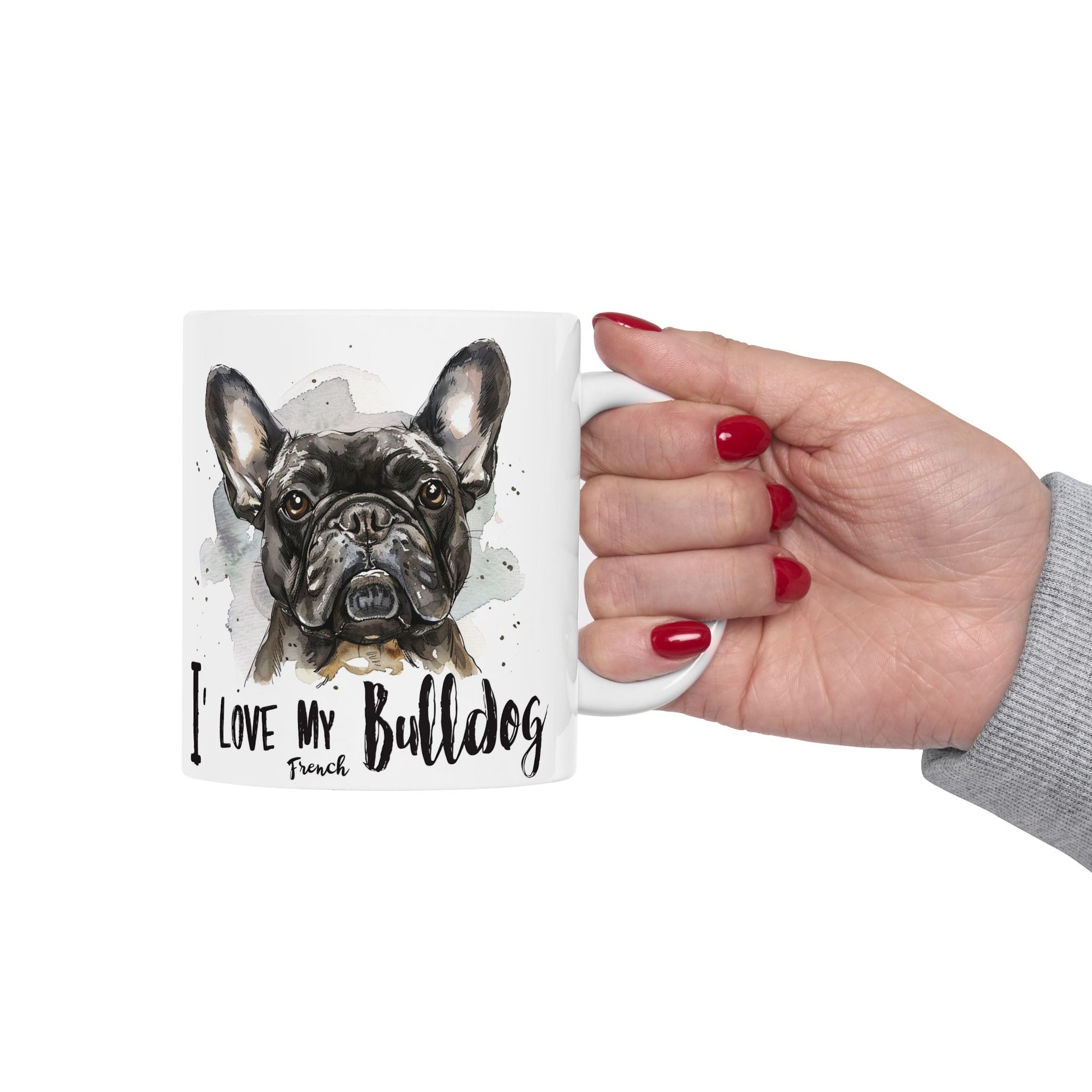 I Love My French Bulldog Ceramic Mug - Perfect Gift For Bulldog Lover - Petunia Woof